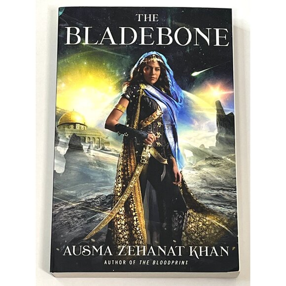 The Bladebone Book Four Khorasan Archives Ausma Zehanat Khan Book Fantasy Magic - Picture 1 of 5